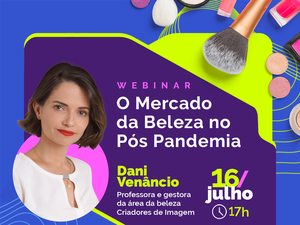 Mercado da beleza no pós-pandemia é tema de evento online do Sebrae Alagoas