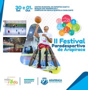 II Festival Paradesportivo de Arapiraca acontece neste sábado (30) e domingo (1º)