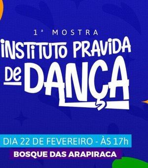 Instituto Pra Vida promove I Mostra de Dança no Bosque das Arapiracas neste domingo