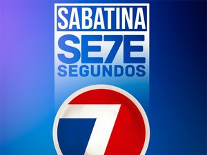 7Segundos promove sabatina com candidatos ao Governo de Alagoas