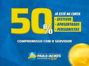 Prefeitura de Paulo Jacinto antecipa 1ª parcela do 13º salário