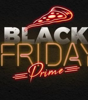 Prime Pizzaria e Grill prepara Black Friday com rodízio a R$0,20 centavos no Garden Arapiraca