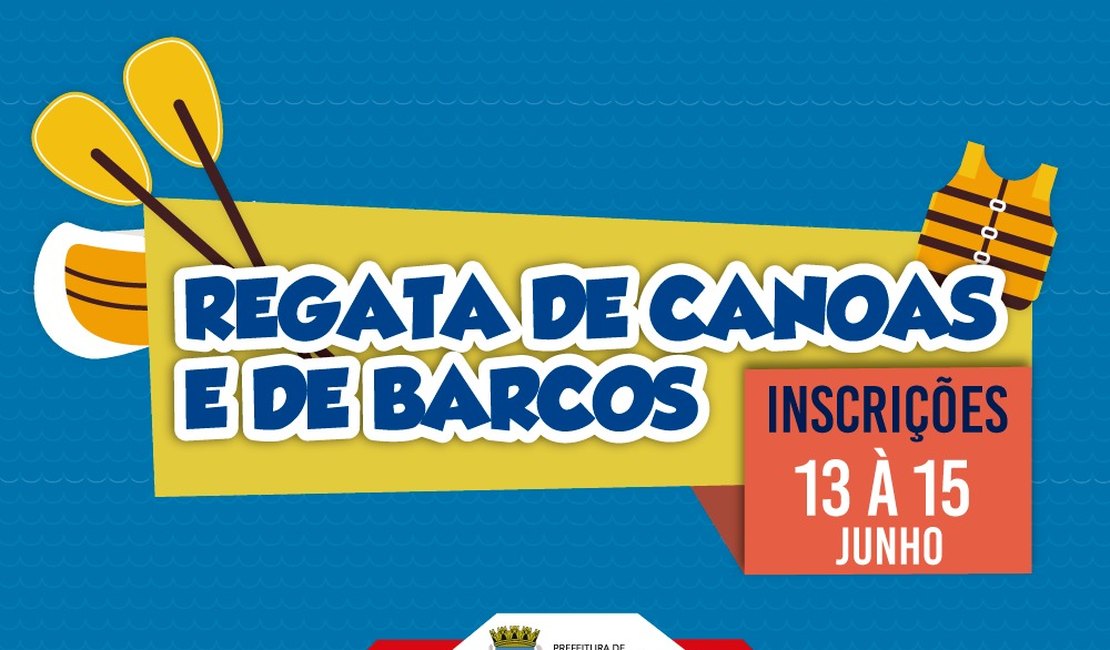 Prefeitura de Marechal Deodoro abre inscrições para Regata de Canoas e Barcos