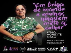 Maria da Penha participa da campanha Agosto Lilás, promovida pelo MPE/AL