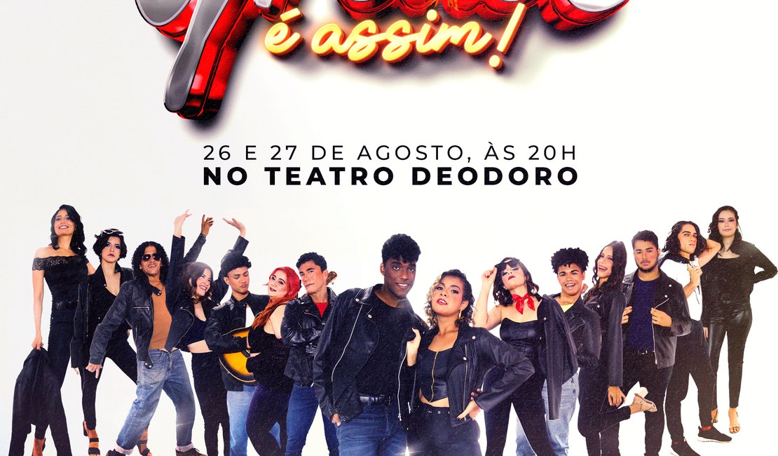 Grease – É Assim! O Musical promete levantar o público no Teatro Deodoro