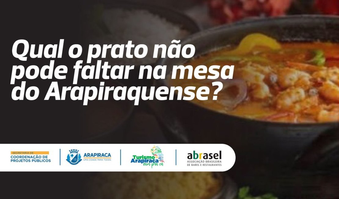 Arapiraca abre consulta pública sobre preferência gastronômica