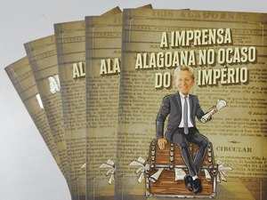 Em homenagem ao Dia da Imprensa, livro sobre a imprensa alagoana no Império é lançado