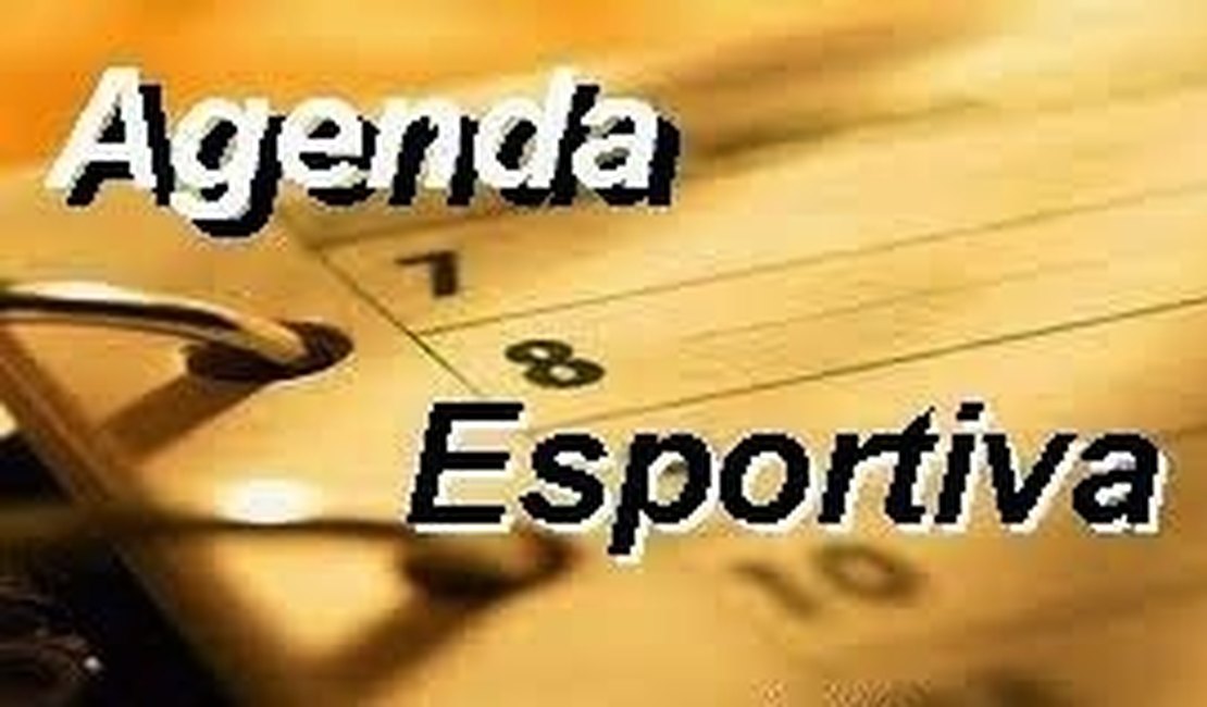 Agenda Esportiva da TV desta sexta (19)