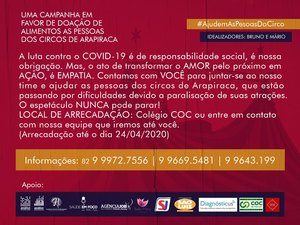 Campanha visa arrecadar alimentos para pessoas dos circos instalados em Arapiraca