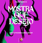 Mirante Cineclube realiza mostra sobre desejo e sexualidade nesta segunda-feira (13)