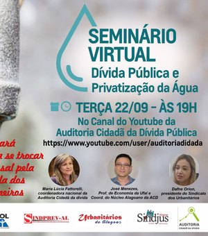 Seminário virtual debate dívida pública e privatização da água nesta terça