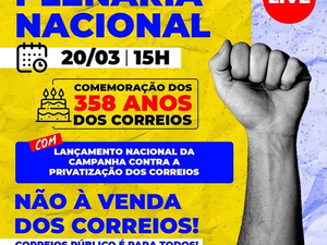 Em aniversário dos Correios, funcionários lançam campanha contra privatização