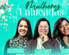 [Vídeo] Conferência 'Mulheres Unificadas' incentiva a experiência da busca pela cura espiritual