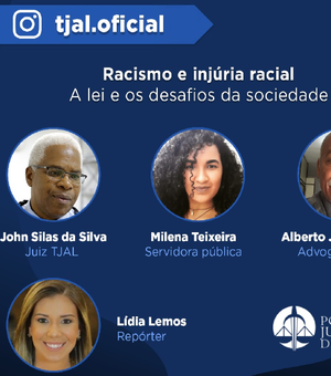 TJAL promove live para debater racismo e injúria racial