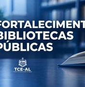 TCE/AL orienta municípios sobre programas federais para fortalecer bibliotecas públicas