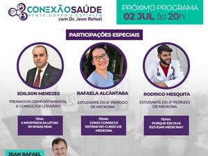 Programa Conexão Saúde discute importância da leitura e escolha do curso superior