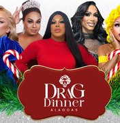 Drag Dinner Alagoas promove especial de Natal com artistas alagoanas no domingo (15) em Maceió