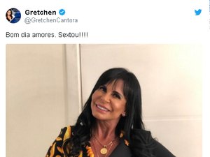 Depois de sextar na quinta, Gretchen acerta: 'Hoje sextou mesmo'