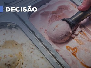 Judiciário mantém sorveteria fechada durante período de quarentena em Alagoas
