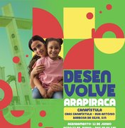 Programa Desenvolve Arapiraca acontece bairro Canafístula nesta quinta (12) e sexta (13)