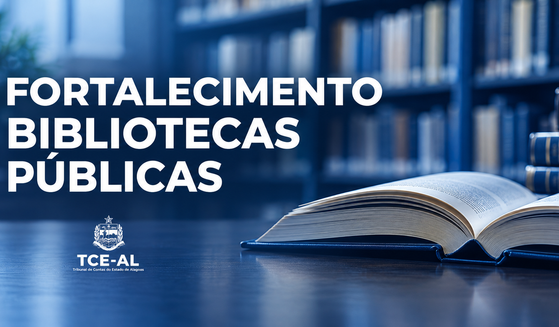 TCE/AL orienta municípios sobre programas federais para fortalecer bibliotecas públicas