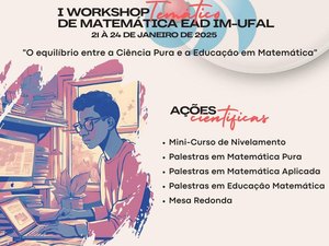 Workshop de Matemática EaD da Ufal discute equilíbrio entre ciência pura e educação