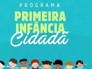 Programa Primeira Infância Cidadã celebrará três anos de atuação com famílias assistidas