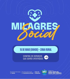 Prefeitura anuncia lançamento do programa Milagres Social
