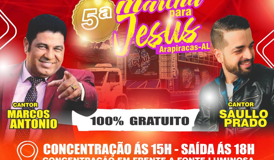 Marcos Antônio e Saulo Prado são as atrações musicais da Marcha pra Jesus, em Arapiraca 