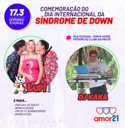 Amor 21 promove evento comemorativo ao Dia Internacional da Síndrome de Down