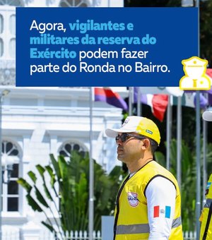 Ronda no Bairro abre seleção para vigilantes e militares da reserva do Exército