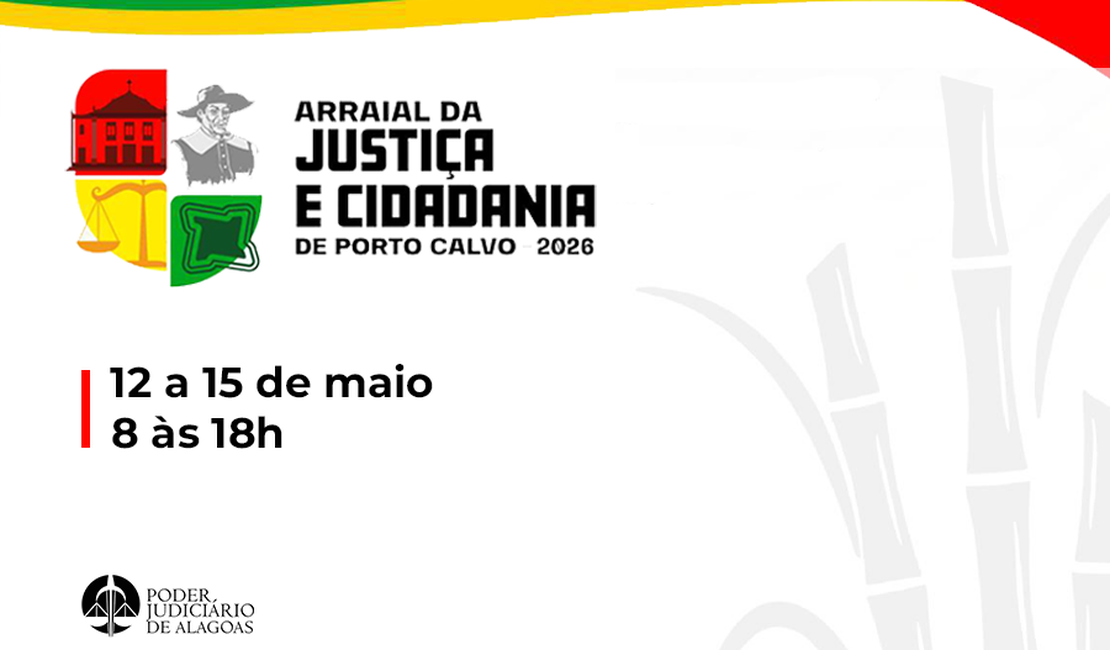 TJAL participa do Arraial da Justiça e Cidadania em Porto Calvo a partir desta terça (12)