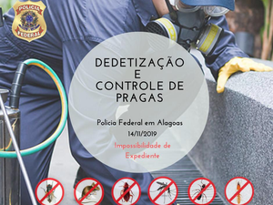 Prédio sede da Polícia Federal em Maceió não terá expediente na quinta (14)