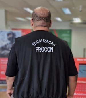 Procon Maceió autua três agências bancárias por má prestação de serviço