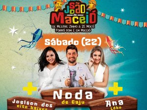 São João de Maceió: Noda de Caju inicia shows no Arraial Central