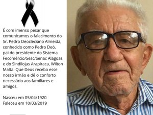 Aos 99 anos morre em Arapiraca Pedro Deocleciano