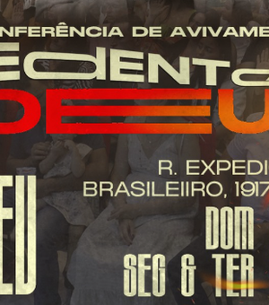Advec Arapiraca promove Conferência de Avivamento Sedentos Por Deus de 11 a 13/02