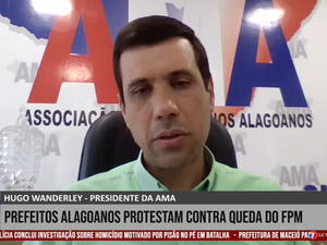 Presidente da AMA fala sobre a paralisação de 90% das cidades alagoanas