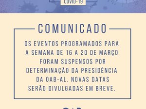 OAB Alagoas suspende realizações de eventos seguindo orientações de prevenção contra o Coronavírus