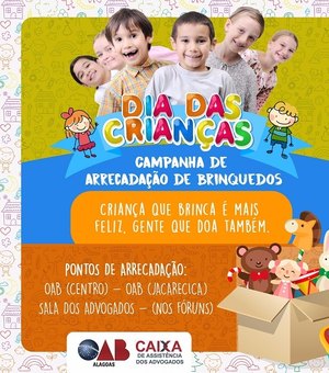 Dia das Crianças: OAB Alagoas realiza campanha para arrecadar brinquedos