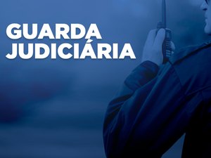 ?Seleção para Guarda Judiciária tem 263 inscritos