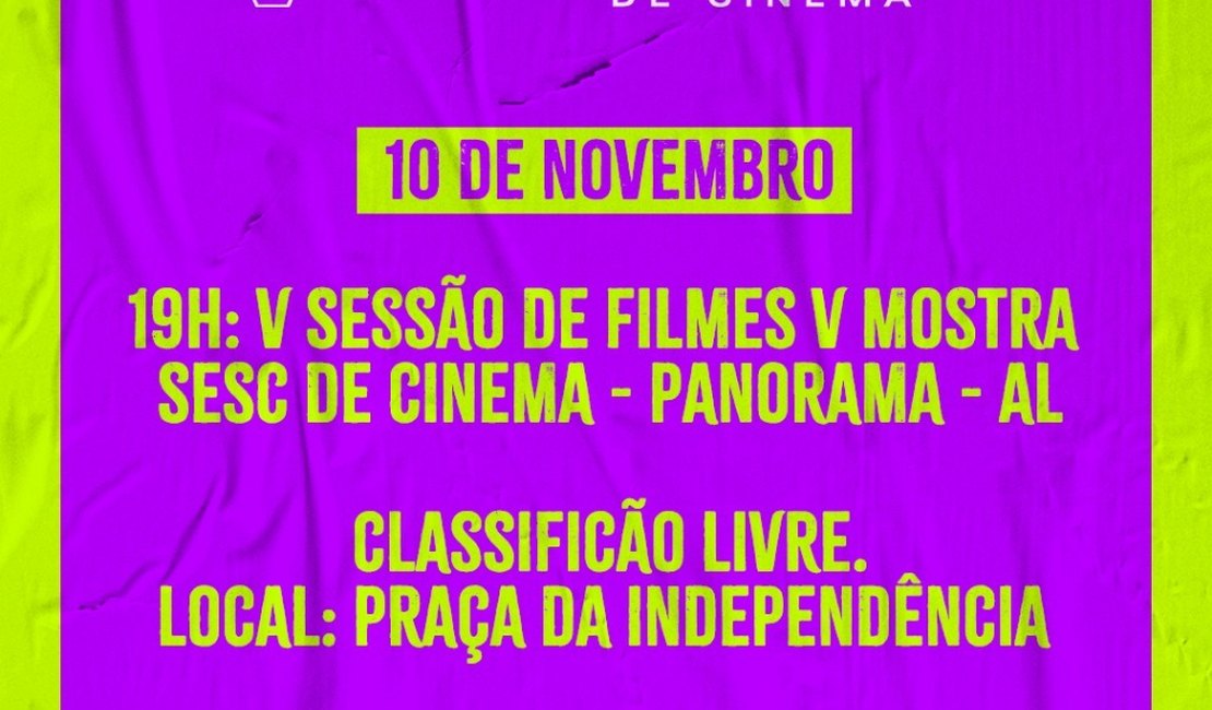 5ª Mostra Sesc de Cinema exibirá filmes gratuitos para o público nesta quinta (10), em Palmeira