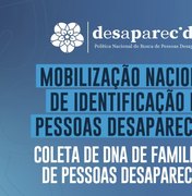 Mobilização nacional busca identifica identificar pessoas desaparecidas