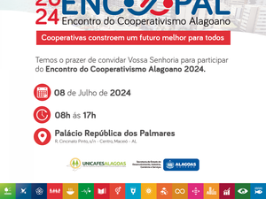 Encontro do Cooperativismo Alagoano  acontece no dia 8 de julho