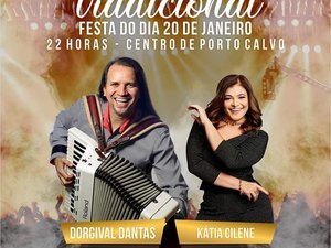 Prefeitura de Porto Calvo anuncia festa com Dorgival Dantas e Kátia Cilene