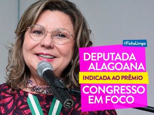 Deputada Tereza Nelma é indicada ao prêmio Congresso em Foco