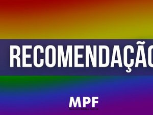 MPF recomenda que Câmara de Vereadores de Coruripe (AL) retire do ar vídeo discriminatório contra pessoas trans