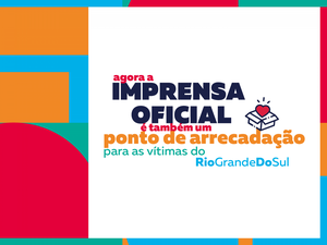 Imprensa Oficial Graciliano Ramos torna-se ponto de arrecadação para vítimas de enchentes no RS