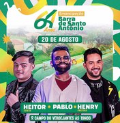 Aniversário da Barra de Santo Antônio terá Pablo, Heitor Costa e Henry Freitas