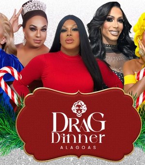 Drag Dinner Alagoas promove especial de Natal com artistas alagoanas no domingo (15) em Maceió